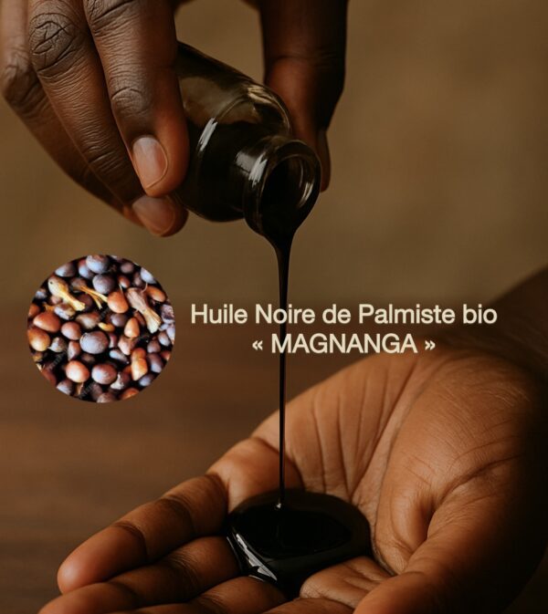 Huile pure de MAGNANGA (palmistes noire)
